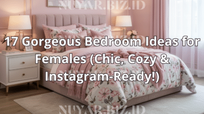 17 Gorgeous Bedroom Ideas for Females (Chic, Cozy & Instagram-Ready!)