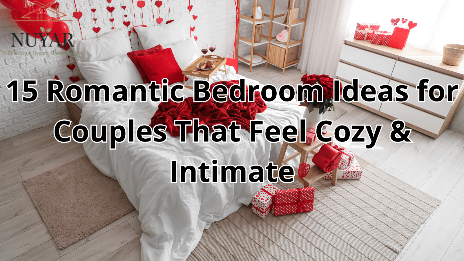 15 Romantic Bedroom Ideas for Couples That Feel Cozy & Intimate