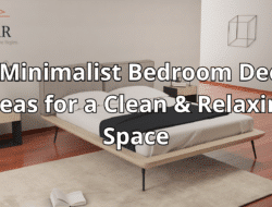 10 Minimalist Bedroom Decor Ideas for a Clean & Relaxing Space