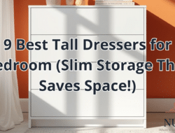9 Best Tall Dressers for Bedroom (Slim Storage That Saves Space!)