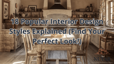 18 Popular Interior Design Styles Explained (Find Your Perfect Look!)