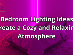 10 Bedroom Lighting Ideas to Create a Cozy and Relaxing Atmosphere